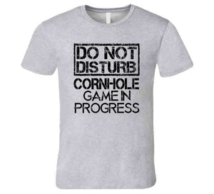 Cornhole Game In Progress Do Not Disturb Game Players Raglan T Shirt